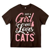 Chocolate Brown just a girl who loves cats cute cat lover gifts Heavy Core Tee - longCreatives