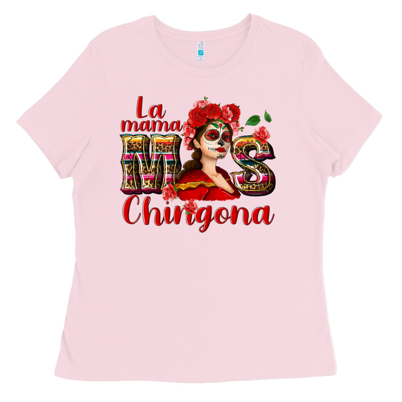 La Mama Mos Chingona Ladies Tee by NancyCooperArtShop | Teevron