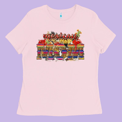 Mexican Mom Ladies Tee Designed By Nancycooperartshop