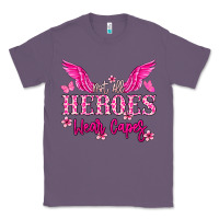 Lavender Not all heroes wear capes Cancer Awareness Classic Tee - HowdyJamesFarm