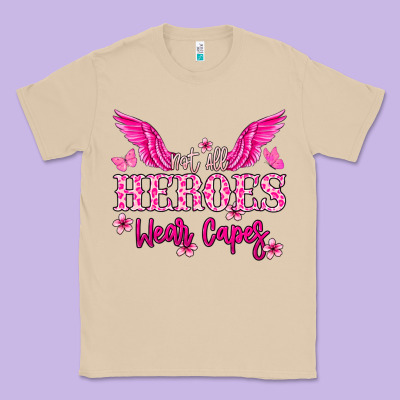 Not All Heroes Wear Capes Cancer Awareness Classic Tee Designed By Howdyjamesfarm
