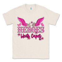 Natural Not all heroes wear capes Cancer Awareness Classic Tee - HowdyJamesFarm
