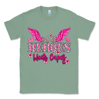 Sage Not all heroes wear capes Cancer Awareness Classic Tee - HowdyJamesFarm