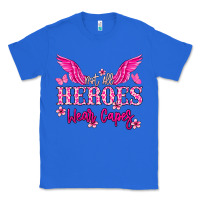 True Royal Not all heroes wear capes Cancer Awareness Classic Tee - HowdyJamesFarm