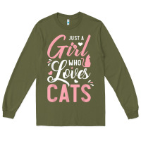 Army Green just a girl who loves cats cute cat lover gifts Long Sleeve Tee - longCreatives