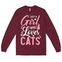 Burgundy just a girl who loves cats cute cat lover gifts Long Sleeve Tee - longCreatives