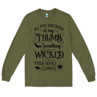 Army Green something wicked this way comes witchcraft halloween 2021 t shirt Long Sleeve Tee - longCreatives
