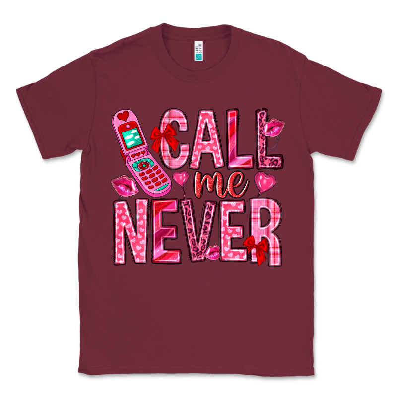 Call Me Never Valentine's Day Classic Tee by HowdyJamesFarm | Teevron
