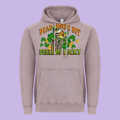 Dead Inside But Feeling Lucky St. Patrick's Day Vintage Hoodie Designed By Cowgirlartshop