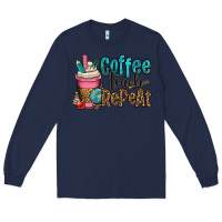 Navy coffee teach repeat Long Sleeve Tee - OliviaCreatesArt