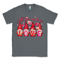 Charcoal Heather All you need is love gnomies Valentine's Day Classic Tee - HowdyJamesFarm