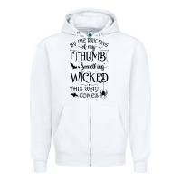 Something Wicked This Way Comes Witchcraft Halloween 2021 T Shirt Zipper Hoodie | Teevron