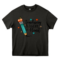 Asphalt teaching i̇s a work of heart Heavy Core Tee - JahusDesignShop