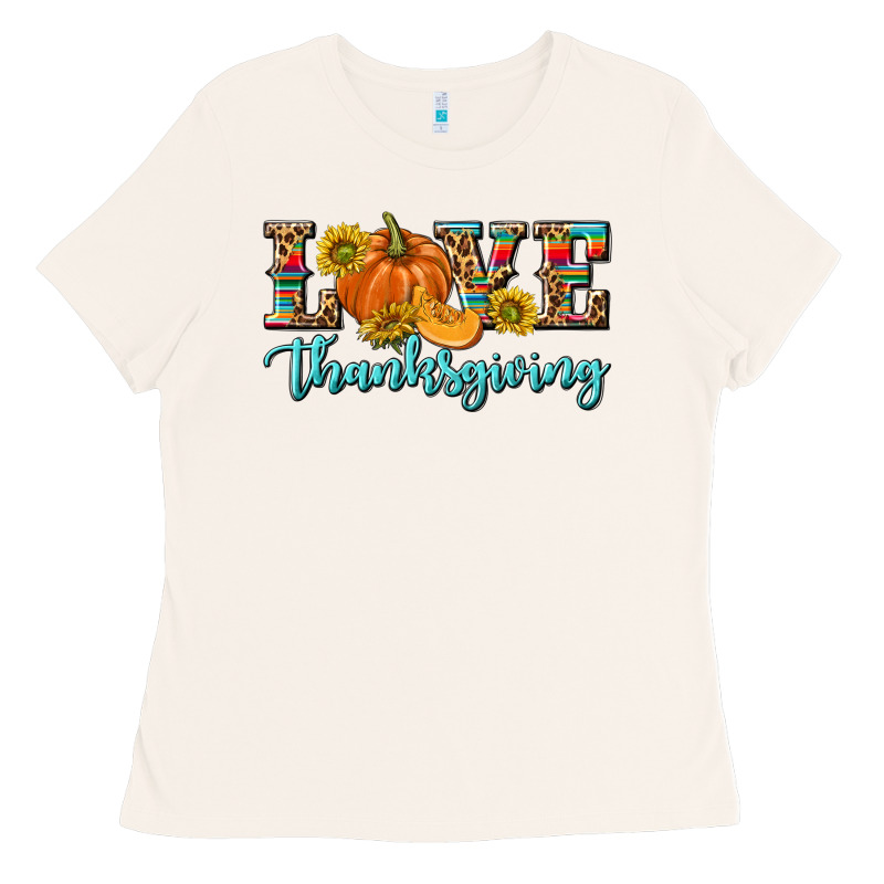 Love Thanksgiving Ladies Tee by texasbilliewilder | Teevron