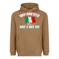 Toasted Coconut Vaffanculo Have A Nice Day  Funny Italian Heavyweight Hoodie - longCreatives