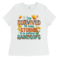 White I've Survived Too Many Storms Ladies Tee - texasbilliewilder