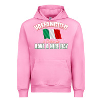 Fuchsia Pink Vaffanculo Have A Nice Day  Funny Italian Urban Hoodie - longCreatives