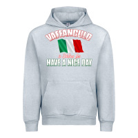 Heather Grey Vaffanculo Have A Nice Day  Funny Italian Urban Hoodie - longCreatives