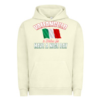 Pigment Pistachio Vaffanculo Have A Nice Day  Funny Italian Urban Hoodie - longCreatives