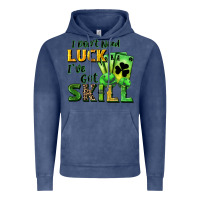 Vintage Denim I don't need luck i've got skill Vintage Hoodie - CowGirlArtShop