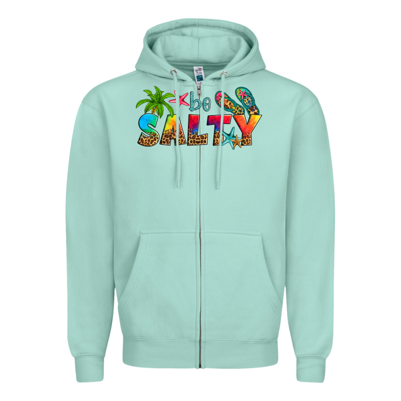 Be Salty Zipper Hoodie by Artiststas | Teevron
