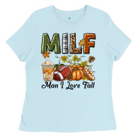 Baby Blue Milf Man I Love Fall Ladies Tee - texasbilliewilder
