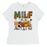 White Milf Man I Love Fall Ladies Tee - texasbilliewilder