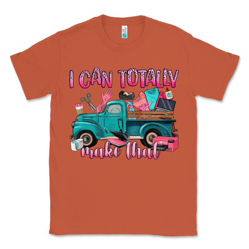 I Can Totally Make That Classic Tee by Artiststas | Teevron