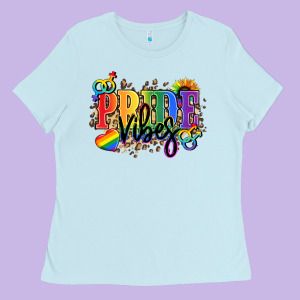 Pride Vibes Ladies Tee Designed By Nancycooperartshop
