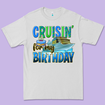 Cruisin' For My Birthday Premium Tee Designed By Texasbilliewilder