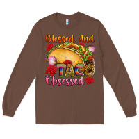 Chestnut Blessed and taco obsessed Mexico Long Sleeve Tee - FaDigitalArtStudio