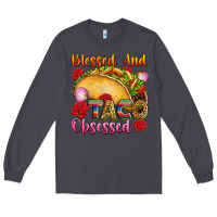 Smoke Blessed and taco obsessed Mexico Long Sleeve Tee - FaDigitalArtStudio