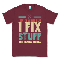 Burgundy that's what i do   i fix stuff and i know things Classic Tee - longCreatives