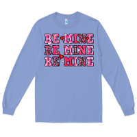 Colony Blue be mine Long Sleeve Tee - OliviaCreatesArt
