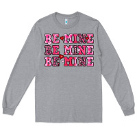 Heather Grey be mine Long Sleeve Tee - OliviaCreatesArt