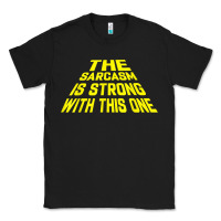 Black the sarcasm is strong with this one Classic Tee - longCreatives