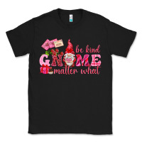 Black Be kind gnome matter what Valentine's Day Classic Tee - HowdyJamesFarm