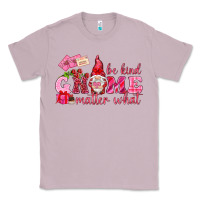 Lilac Be kind gnome matter what Valentine's Day Classic Tee - HowdyJamesFarm