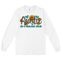 White auntie like a mom only cooler Long Sleeve Tee - OliviaCreatesArt