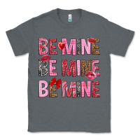 Charcoal Heather Be mine be mine be mine Valentine's Day Classic Tee - HowdyJamesFarm