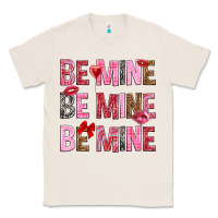 Natural Be mine be mine be mine Valentine's Day Classic Tee - HowdyJamesFarm