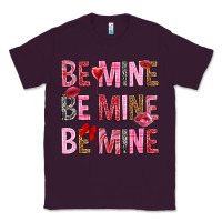 Plum Be mine be mine be mine Valentine's Day Classic Tee - HowdyJamesFarm