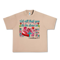 Burro Let all that you do be done in love 1 corinthians Urban Heavy Tee - HowdyJamesFarm