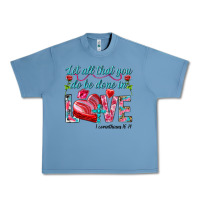 Pebble Blue Let all that you do be done in love 1 corinthians Urban Heavy Tee - HowdyJamesFarm