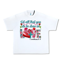 White Let all that you do be done in love 1 corinthians Urban Heavy Tee - HowdyJamesFarm