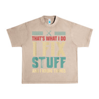 French Oak that's what i do   i fix stuff and i know things Urban Heavy Tee - longCreatives