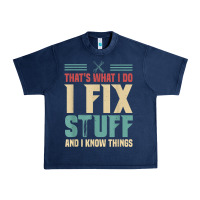 Navy that's what i do   i fix stuff and i know things Urban Heavy Tee - longCreatives