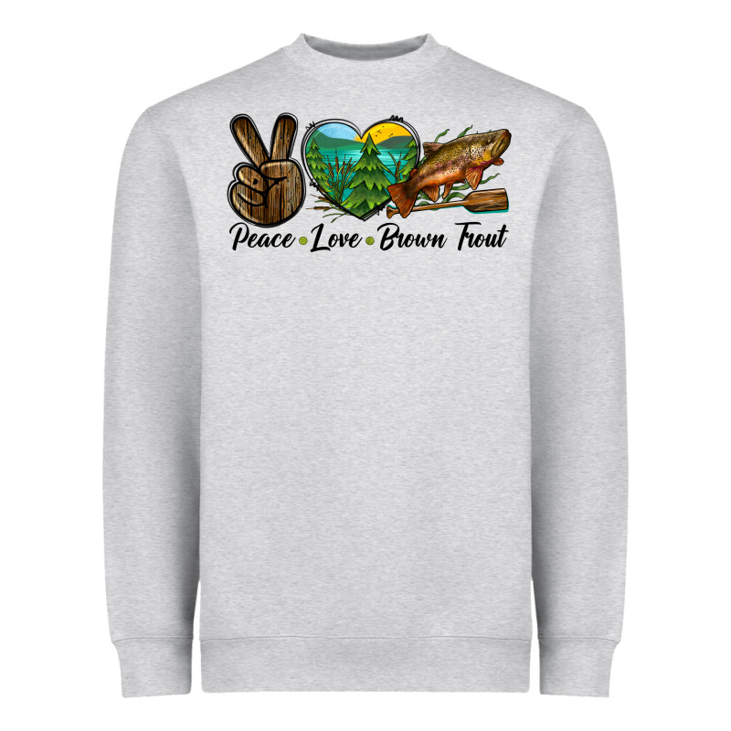 Peace Love Brown Trout Heavyweight Sweatshirt by LillyAllenDesigns | Teevron