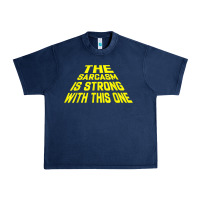 Navy the sarcasm is strong with this one Urban Heavy Tee - longCreatives