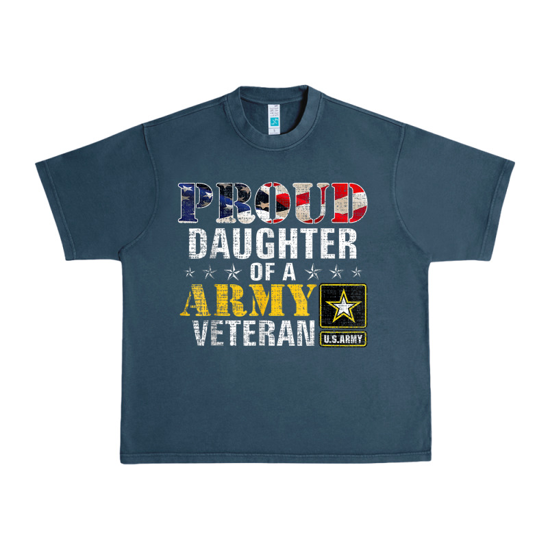 Proud Daughter Of A Army Veteran American Flag Military Gift Urban Heavy Tee by longCreatives | Teevron